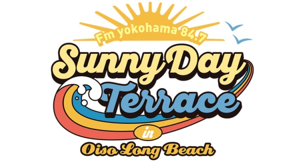 Fm yokohama84.7 Sunny Day Terrace in Oiso Long Beach | Fm yokohama